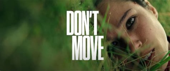 Don't Move You'll Be Killed Movie