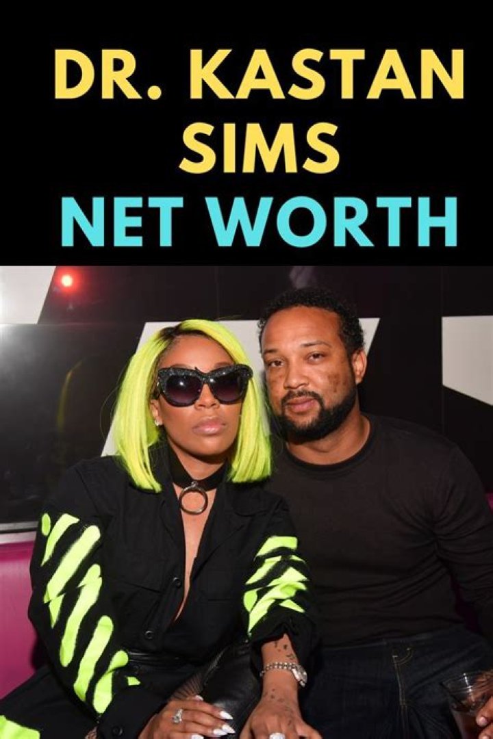 Dr. Kastan Sims' Net Worth And Wealth-Building Strategies