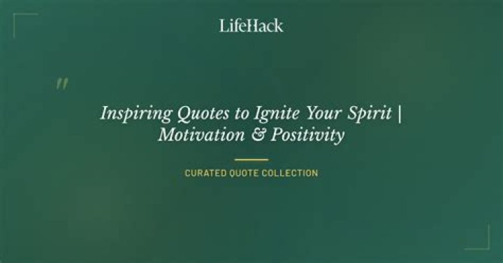 Inspiring Quotes To Ignite Your Spirit