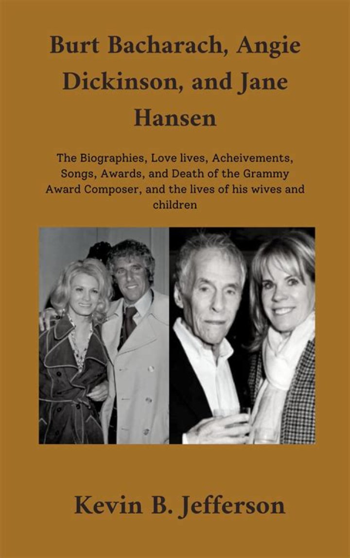 Jane Hansen: Who is Burt Bacharach's wife?