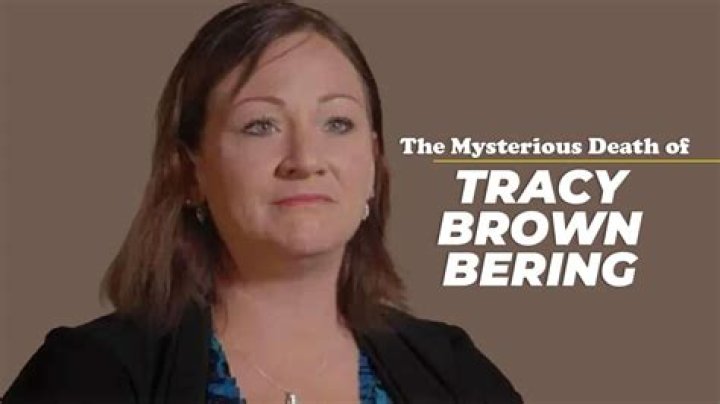 Who is Tracy Brown Bering? Is Tracy Brown Dead Or Alive?